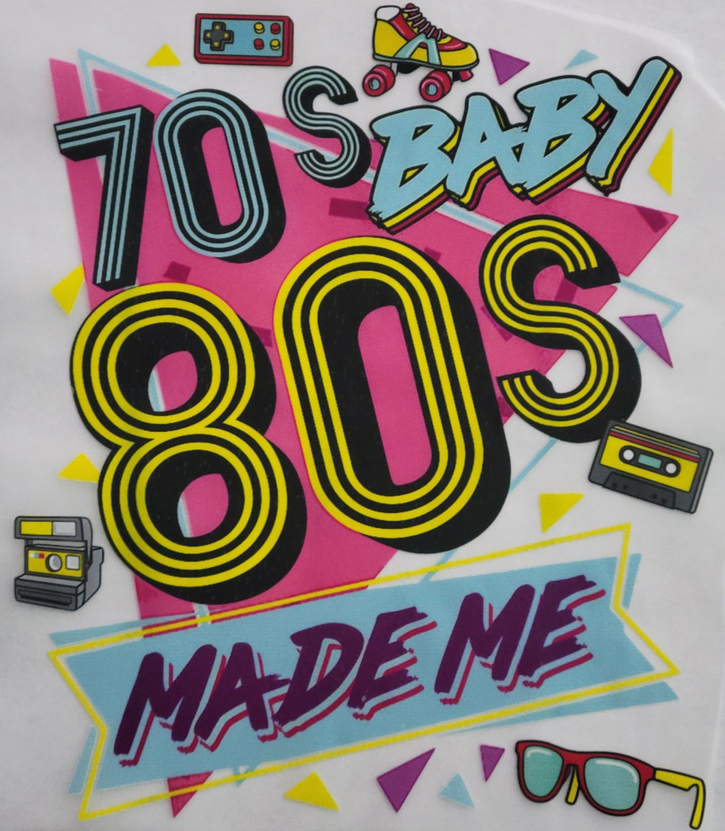 70s baby 80s made me design t shirt