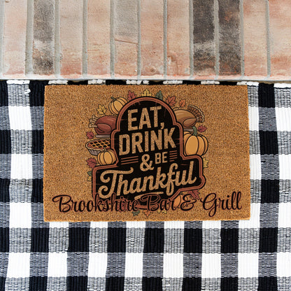 Eat Drink Be Thankful Name Doormat