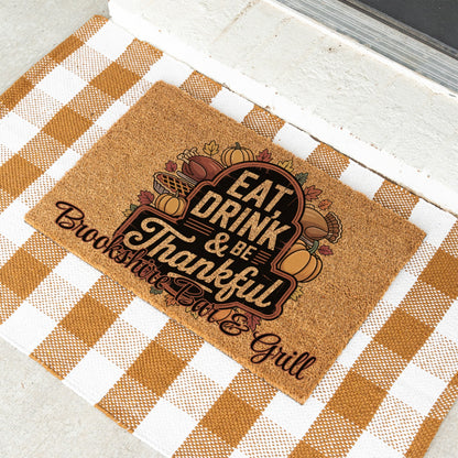 Eat Drink Be Thankful Name Doormat