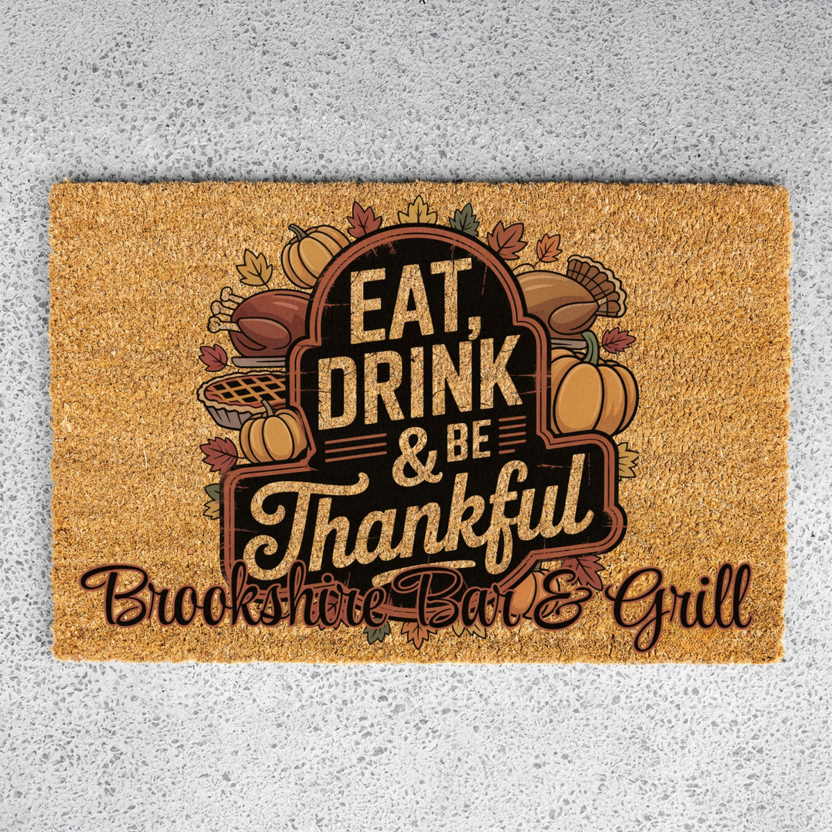 Eat Drink Be Thankful Name Doormat