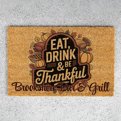Eat Drink Be Thankful Name Doormat