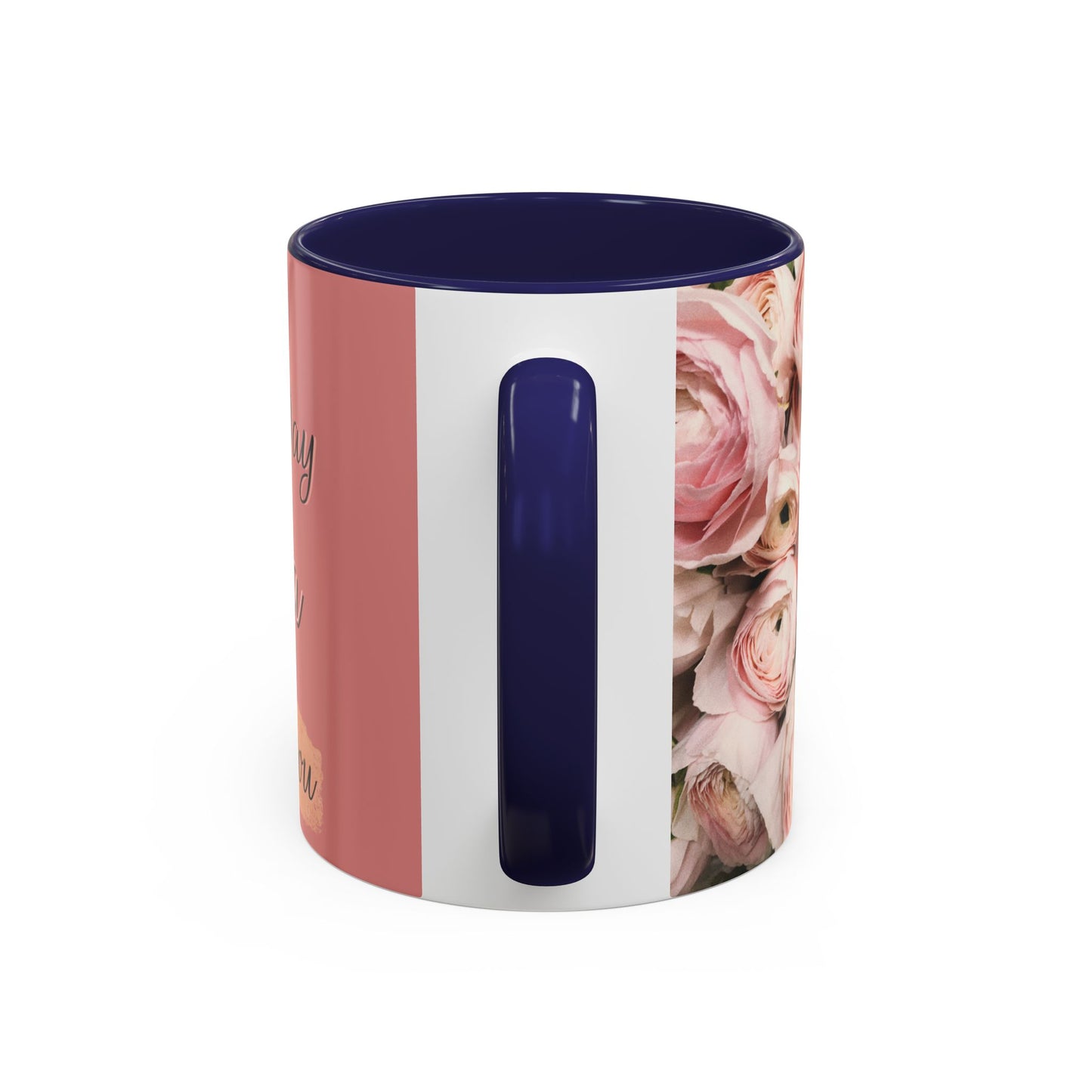 Pink Roses Mother's Day Coffee Mug (11, 15oz)