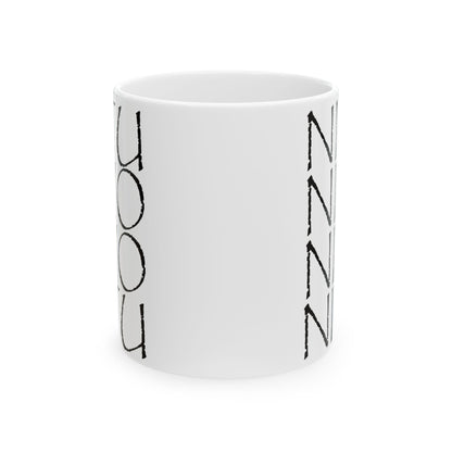 NI TU NI YO Ceramic Mug