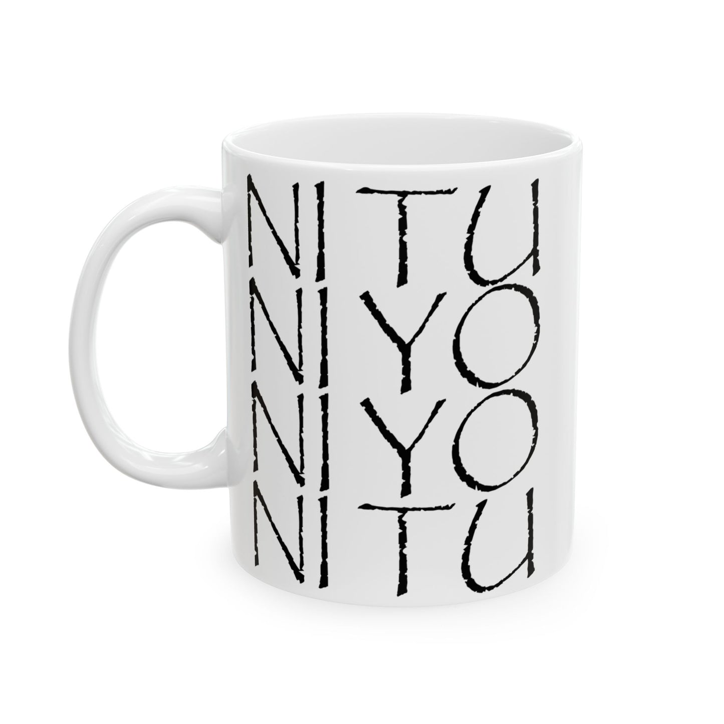 NI TU NI YO Ceramic Mug