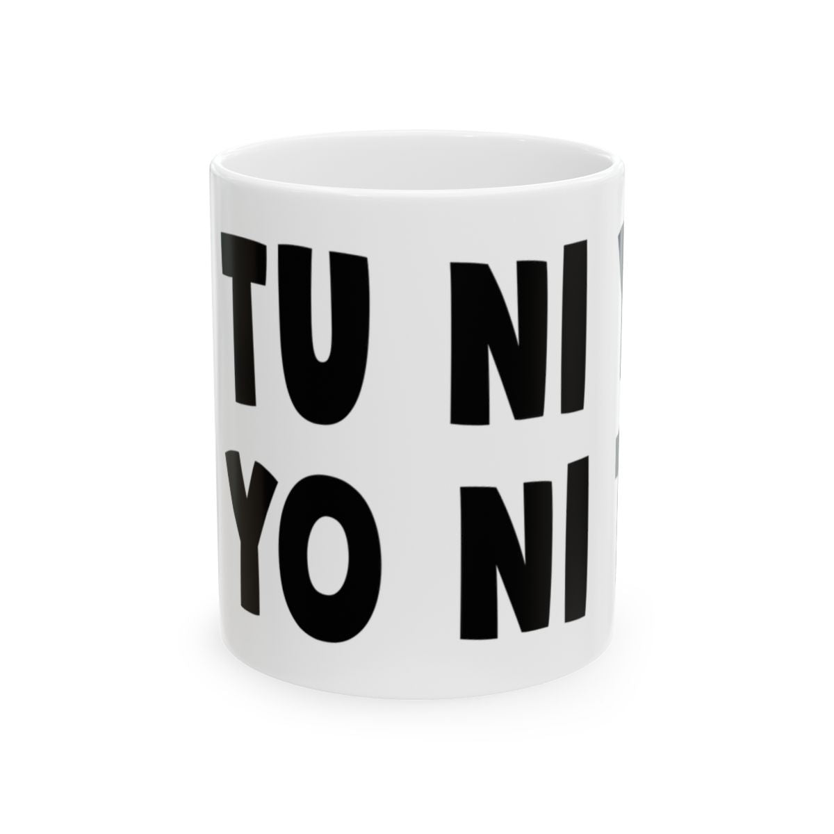 NI TU NI YO SILLY Ceramic Mug