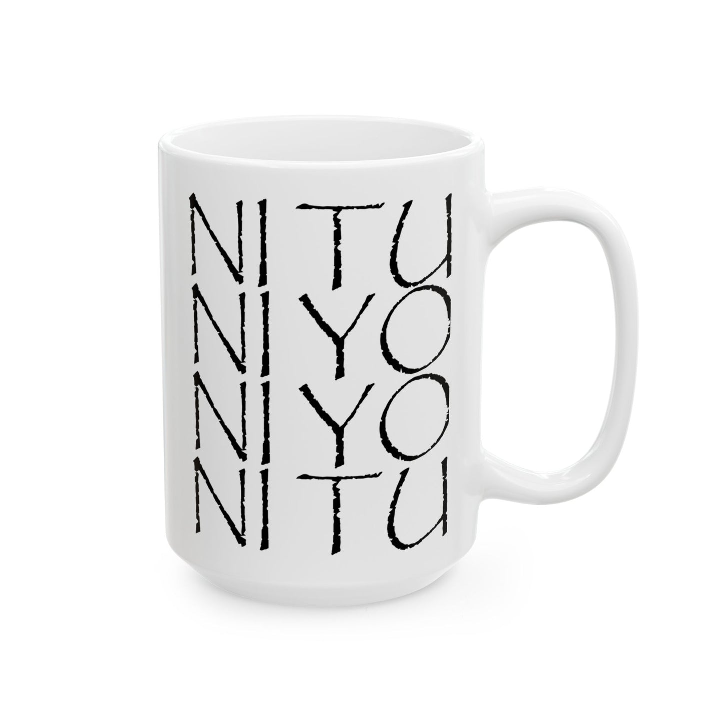 NI TU NI YO Ceramic Mug