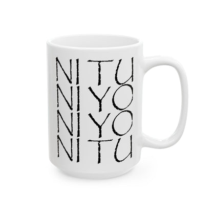 NI TU NI YO Ceramic Mug