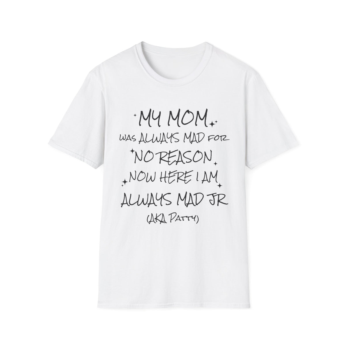 Mad Mom Jr Unisex Softstyle T-Shirt