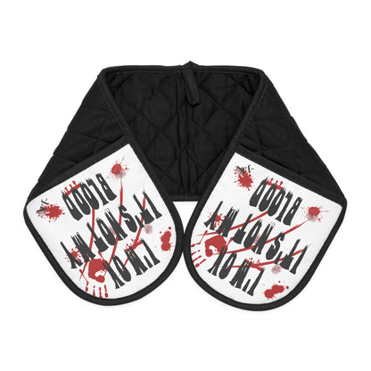 Not My Blood Name Oven Mitts