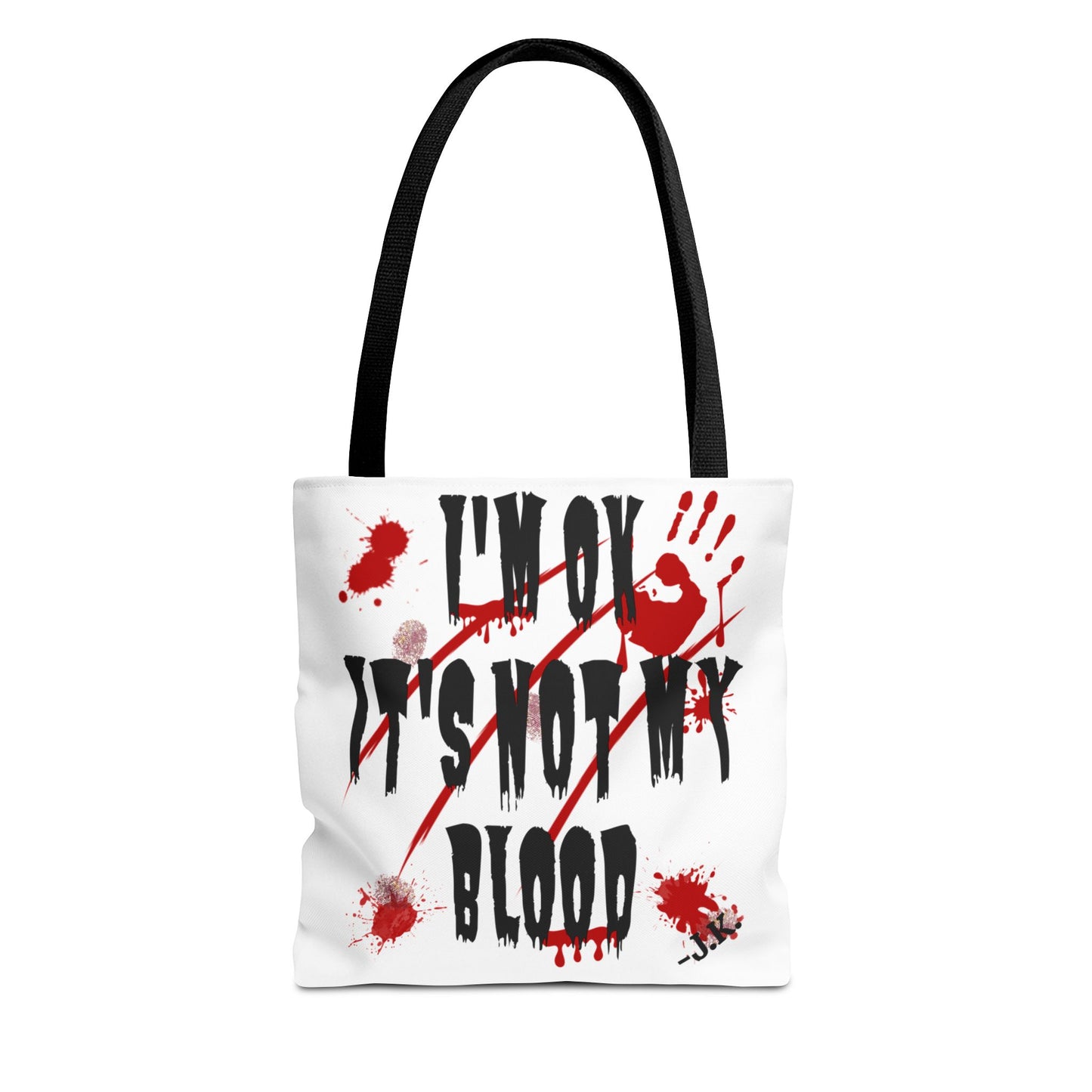 Not My Blood Tote Bag