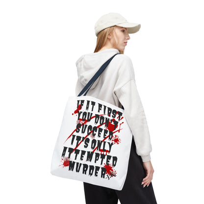 It's Only Attempted Tote Bag