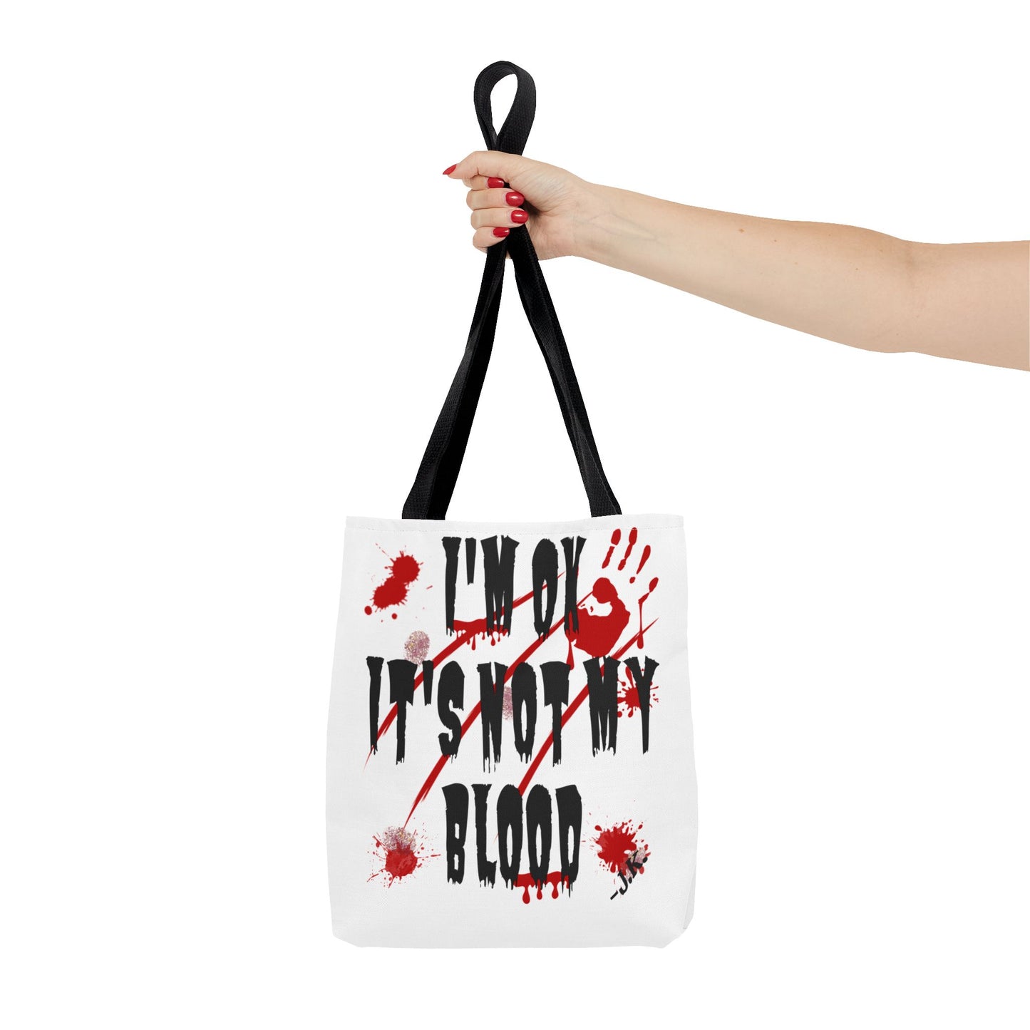 Not My Blood Tote Bag