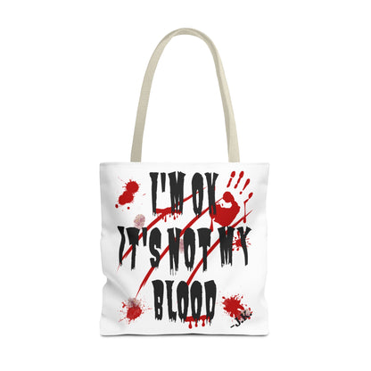Not My Blood Tote Bag