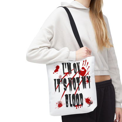 Not My Blood Tote Bag