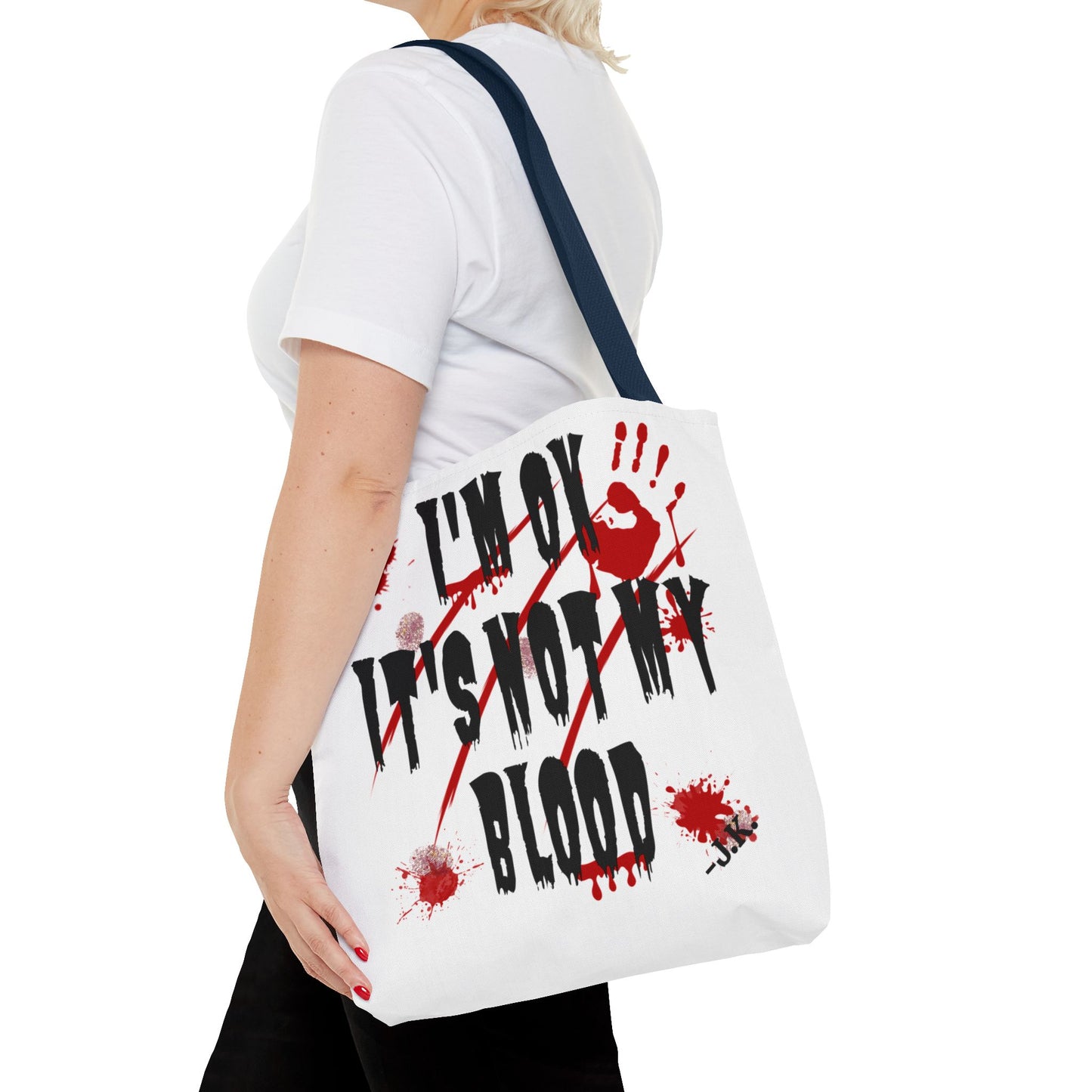 Not My Blood Tote Bag