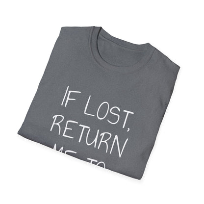 If Lost White Font Unisex Softstyle T-Shirt
