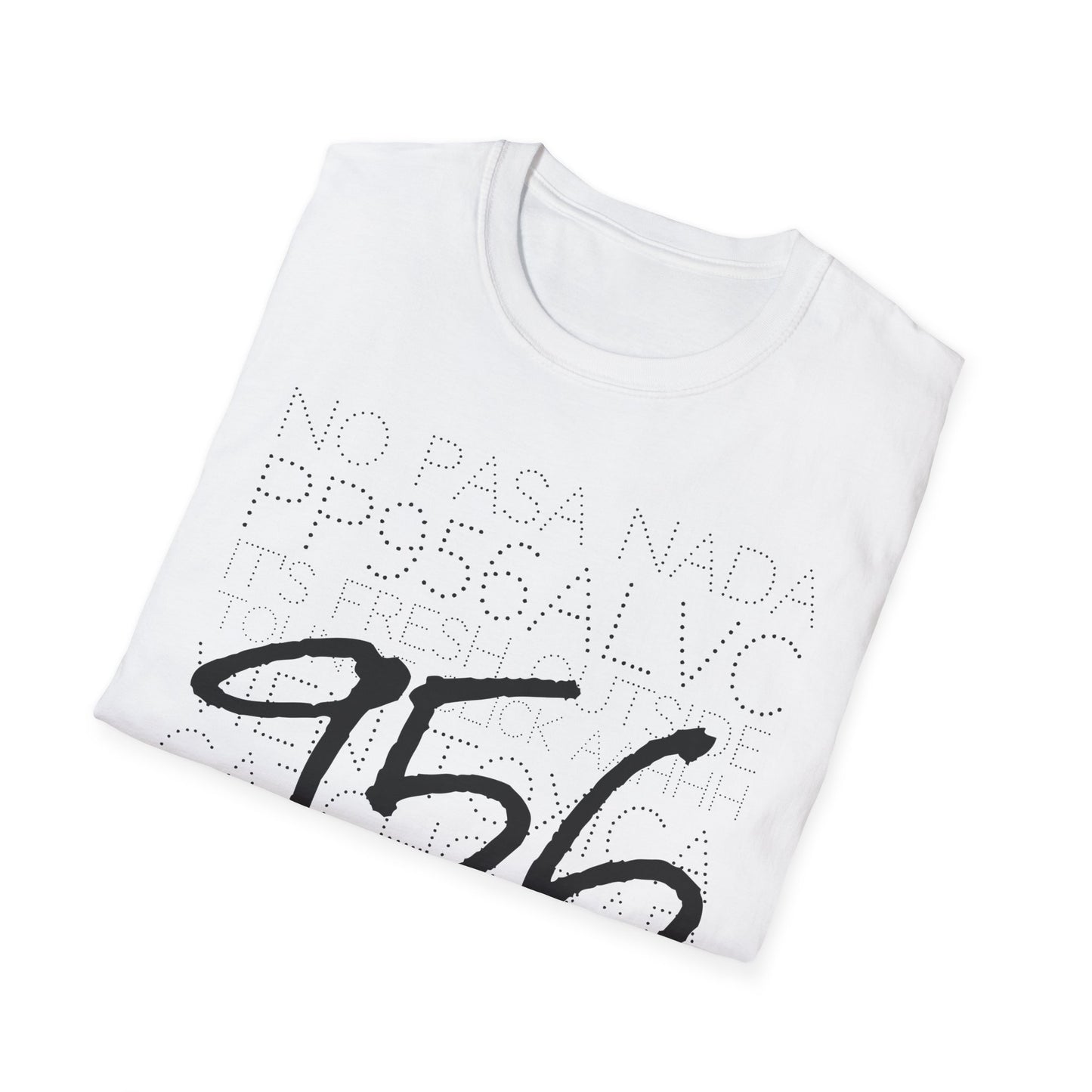 Area Code Sayings Unisex Softstyle T-Shirt