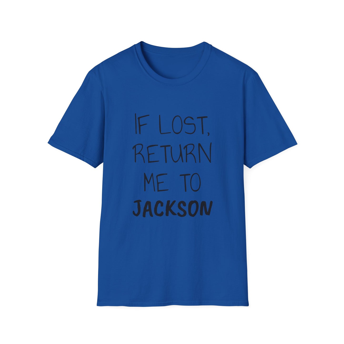 If Lost Black Font Unisex Softstyle T-Shirt