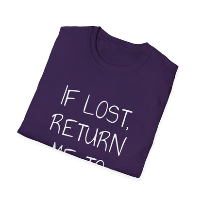 If Lost White Font Unisex Softstyle T-Shirt