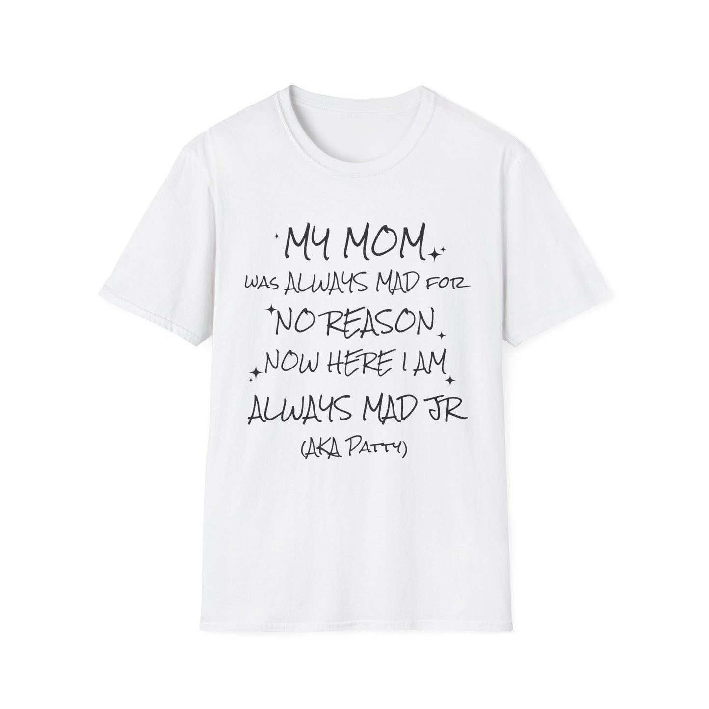 Mad Mom Jr Unisex Softstyle T-Shirt
